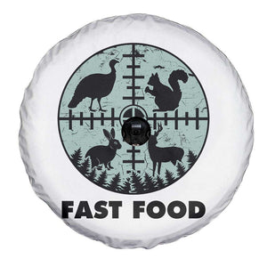 Funny Hunter Joke Spare Tire Cover Hunting Fast Food Animals TS12 Print Your Wear