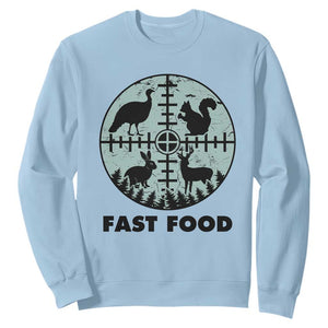 Funny Hunter Joke Sweatshirt Hunting Fast Food Animals TS12 Light Blue Print Your Wear