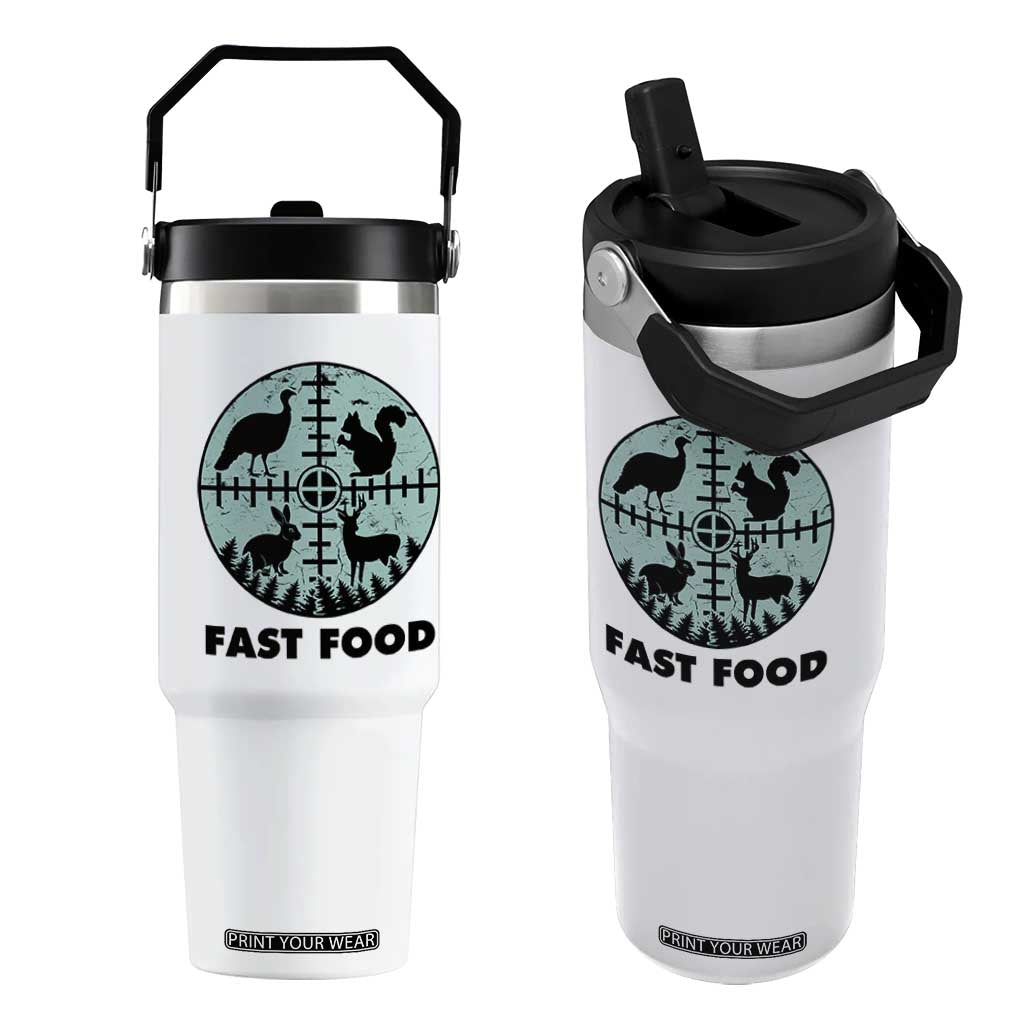 Funny Hunter Joke Flip Straw Tumbler Hunting Fast Food Animals TS12 One Size: 30 oz White Print Your Wear