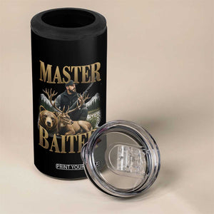 Hunting Lovers Dad Gift 4 in 1 Can Cooler Tumbler Master Baiter TS12 Print Your Wear