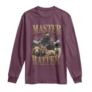 Hunting Lovers Dad Gift Long Sleeve Shirt Master Baiter TS12 Maroon Print Your Wear