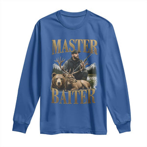 Hunting Lovers Dad Gift Long Sleeve Shirt Master Baiter TS12 Royal Blue Print Your Wear
