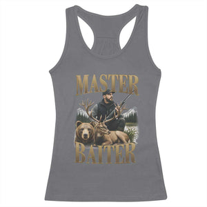 Hunting Lovers Dad Gift Racerback Tank Top Master Baiter TS12 Charcoal Print Your Wear