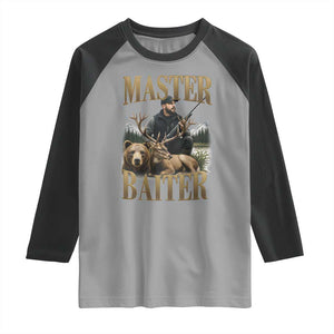 Hunting Lovers Dad Gift Raglan Shirt Master Baiter TS12 Sport Gray Black Print Your Wear