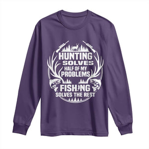 Fishing Hunting Solve Problems Long Sleeve Shirt Gift Idea For Hunter Fisherman TS12 Purple Print Your Wear
