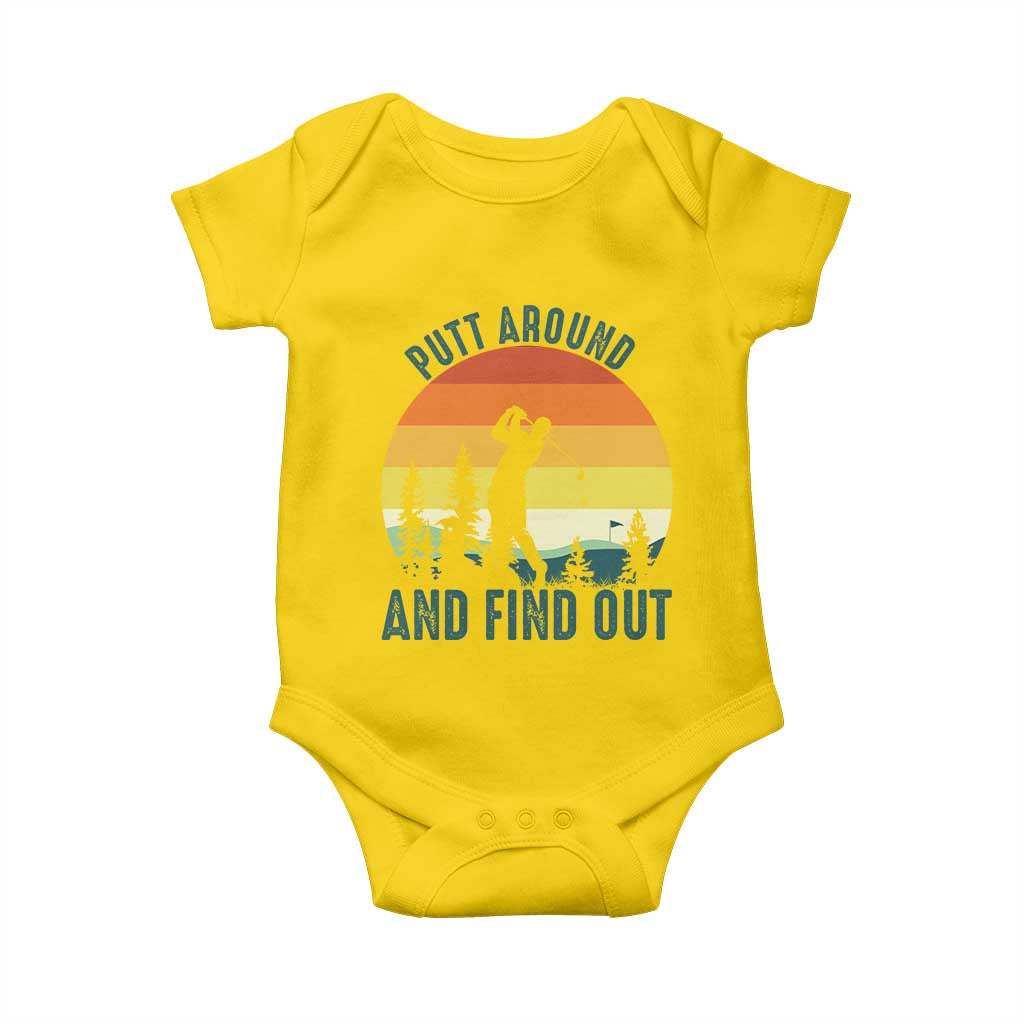 Putt Around And Find Out Baby Onesie Funny Golf Player Gift TS12 Daisy Print Your Wear