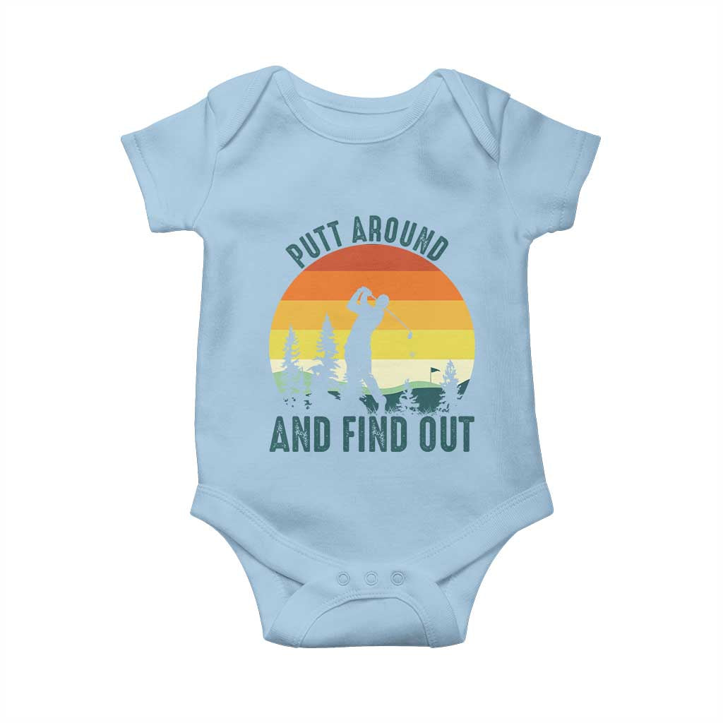 Putt Around And Find Out Baby Onesie Funny Golf Player Gift TS12 Light Blue Print Your Wear
