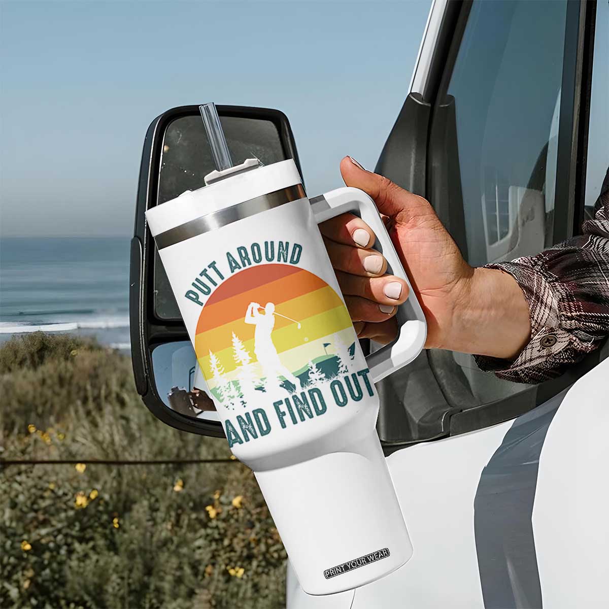 Putt Around And Find Out Tumbler With Handle Funny Golf Player Gift TS12 Print Your Wear