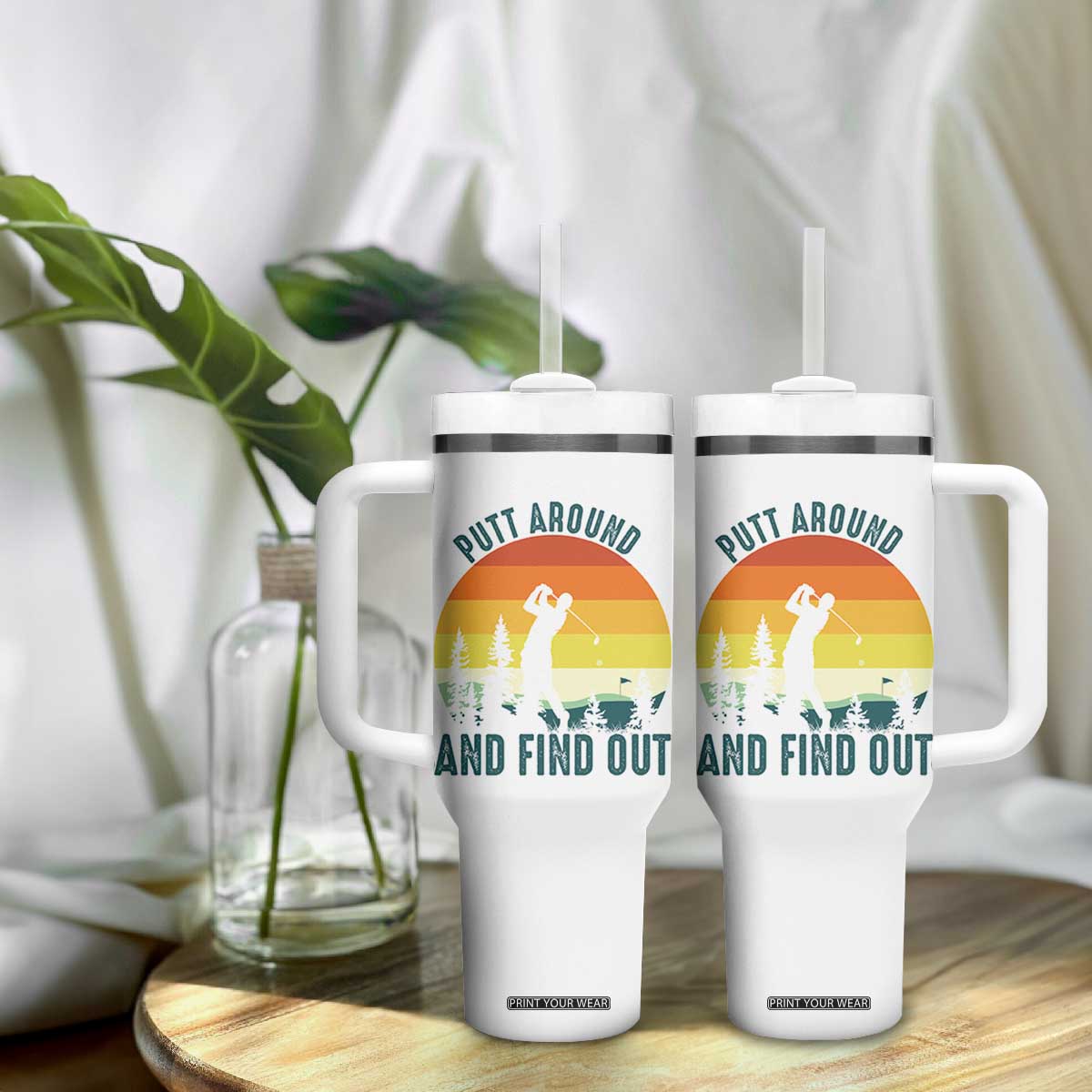 Putt Around And Find Out Tumbler With Handle Funny Golf Player Gift TS12 Print Your Wear