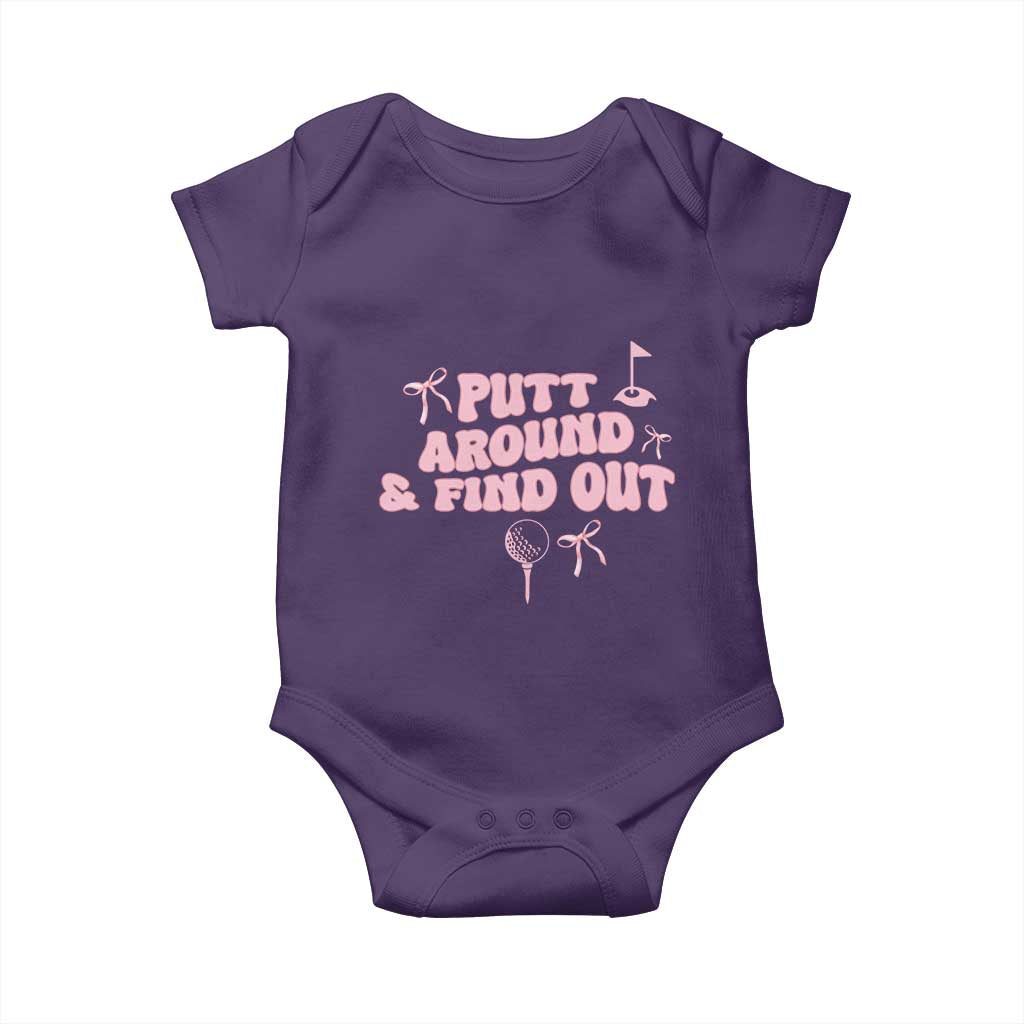 Funny Golf Gift For Women Baby Onesie Putt Around And Find Out TS12 Purple Print Your Wear