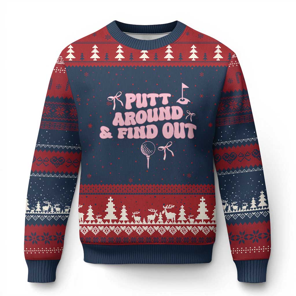 Funny Golf Gift For Women Ugly Christmas Sweater Putt Around And Find Out TS12 Navy Red Print Your Wear