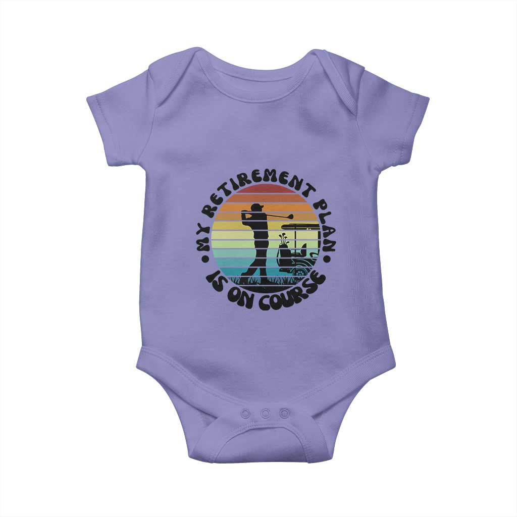 My Retirement Plan Is On Course Baby Onesie Retired Golfer Gift TS12 Violet Print Your Wear