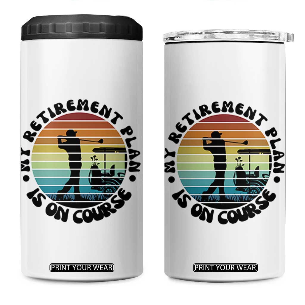 My Retirement Plan Is On Course 4 in 1 Can Cooler Tumbler Retired Golfer Gift TS12 One Size: 16 oz White Print Your Wear