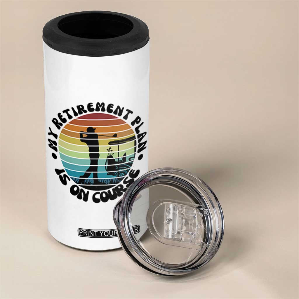 My Retirement Plan Is On Course 4 in 1 Can Cooler Tumbler Retired Golfer Gift TS12 Print Your Wear