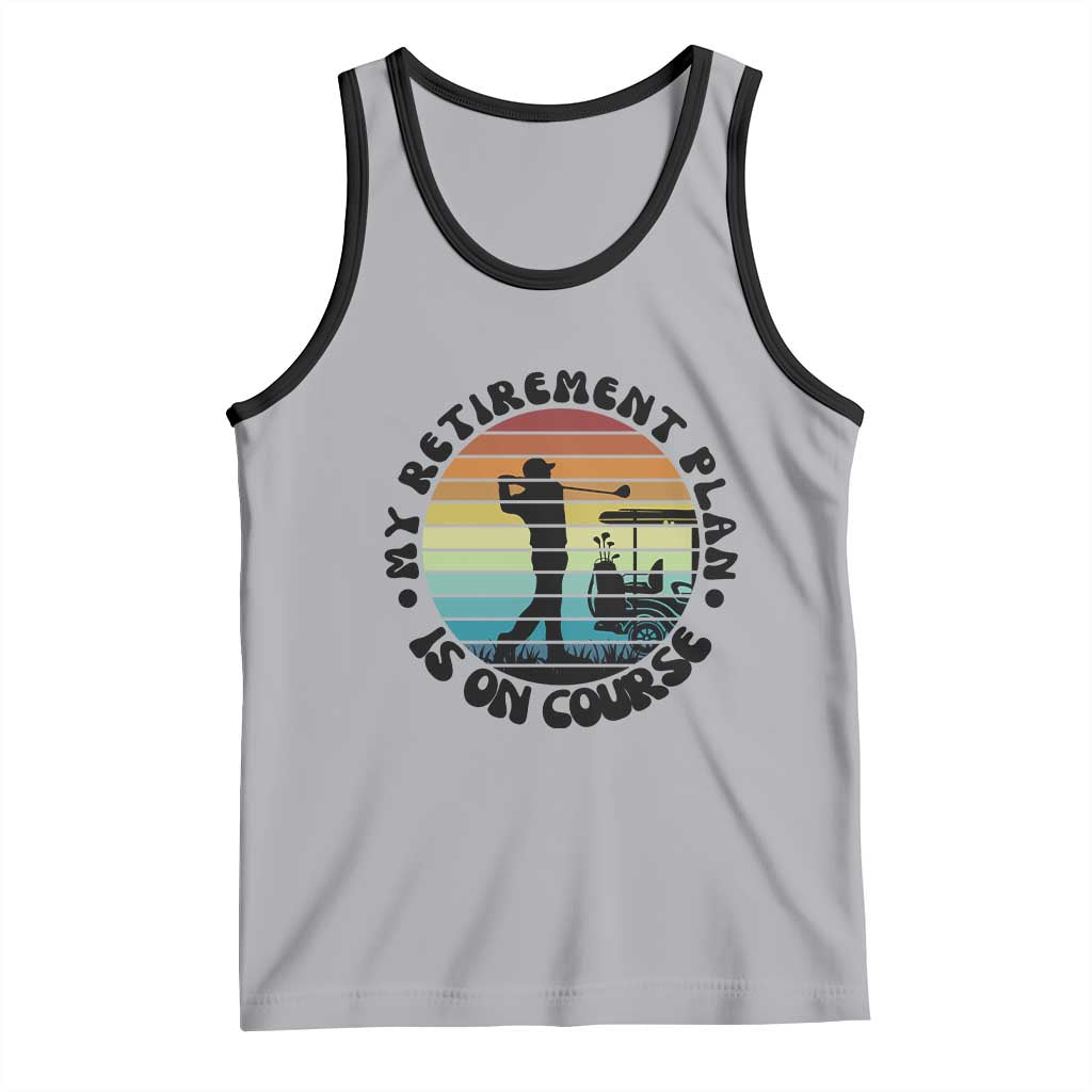 My Retirement Plan Is On Course Tank Top Retired Golfer Gift TS12 Athletic Heather Black Print Your Wear