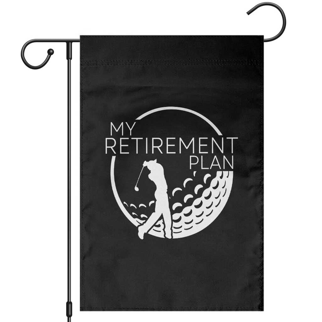 Funny Retirement Golf Garden Flag Saying Golfing Gift TS12 Black Print Your Wear