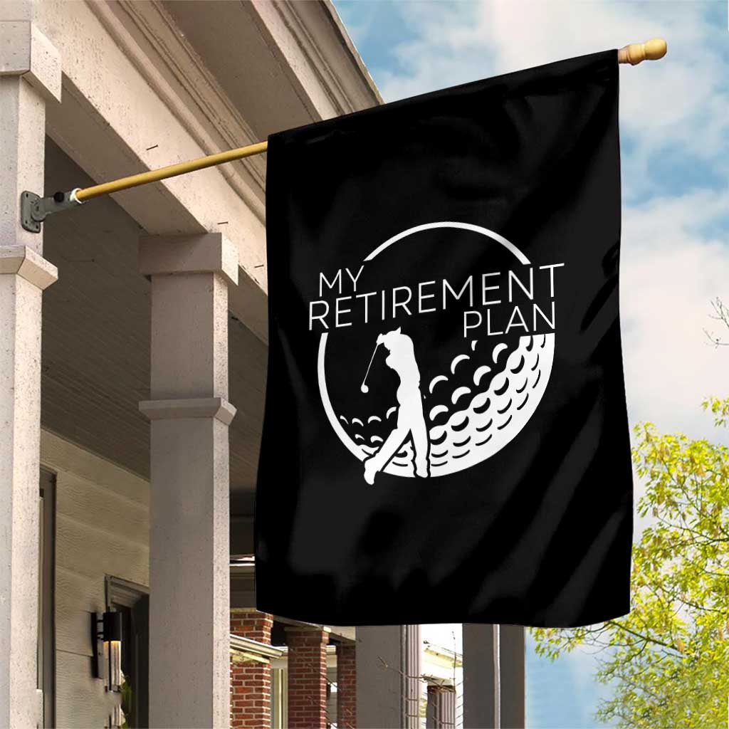 Funny Retirement Golf Garden Flag Saying Golfing Gift TS12 Print Your Wear