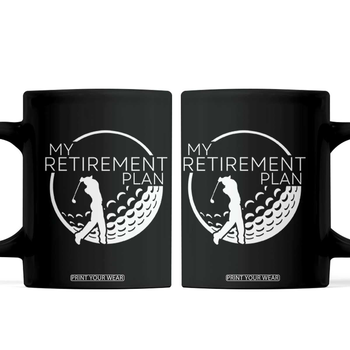 Funny Retirement Golf Coffee Mug Saying Golfing Gift TS12 Black Print Your Wear