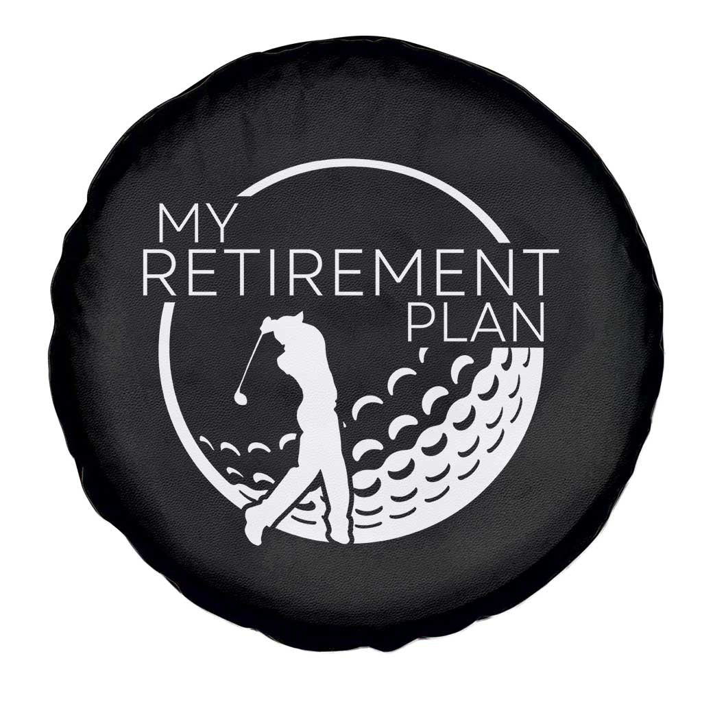 Funny Retirement Golf Spare Tire Cover Saying Golfing Gift TS12 Print Your Wear