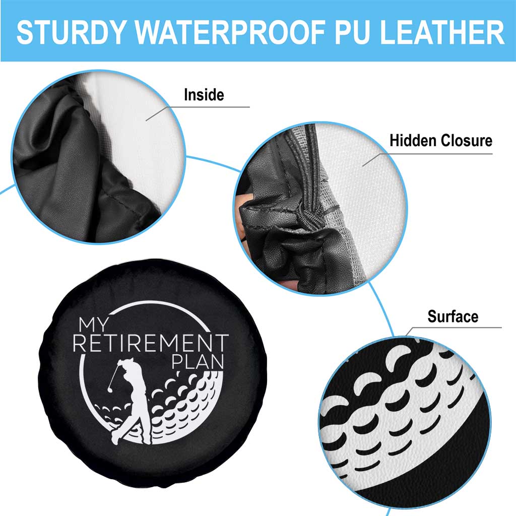 Funny Retirement Golf Spare Tire Cover Saying Golfing Gift TS12 Print Your Wear