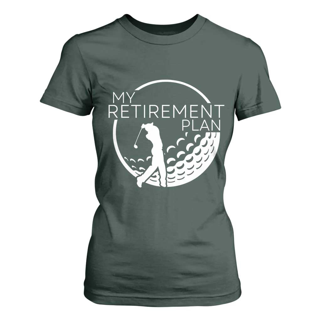 Funny Retirement Golf T Shirt For Women Saying Golfing Gift TS12 Dark Forest Green Print Your Wear