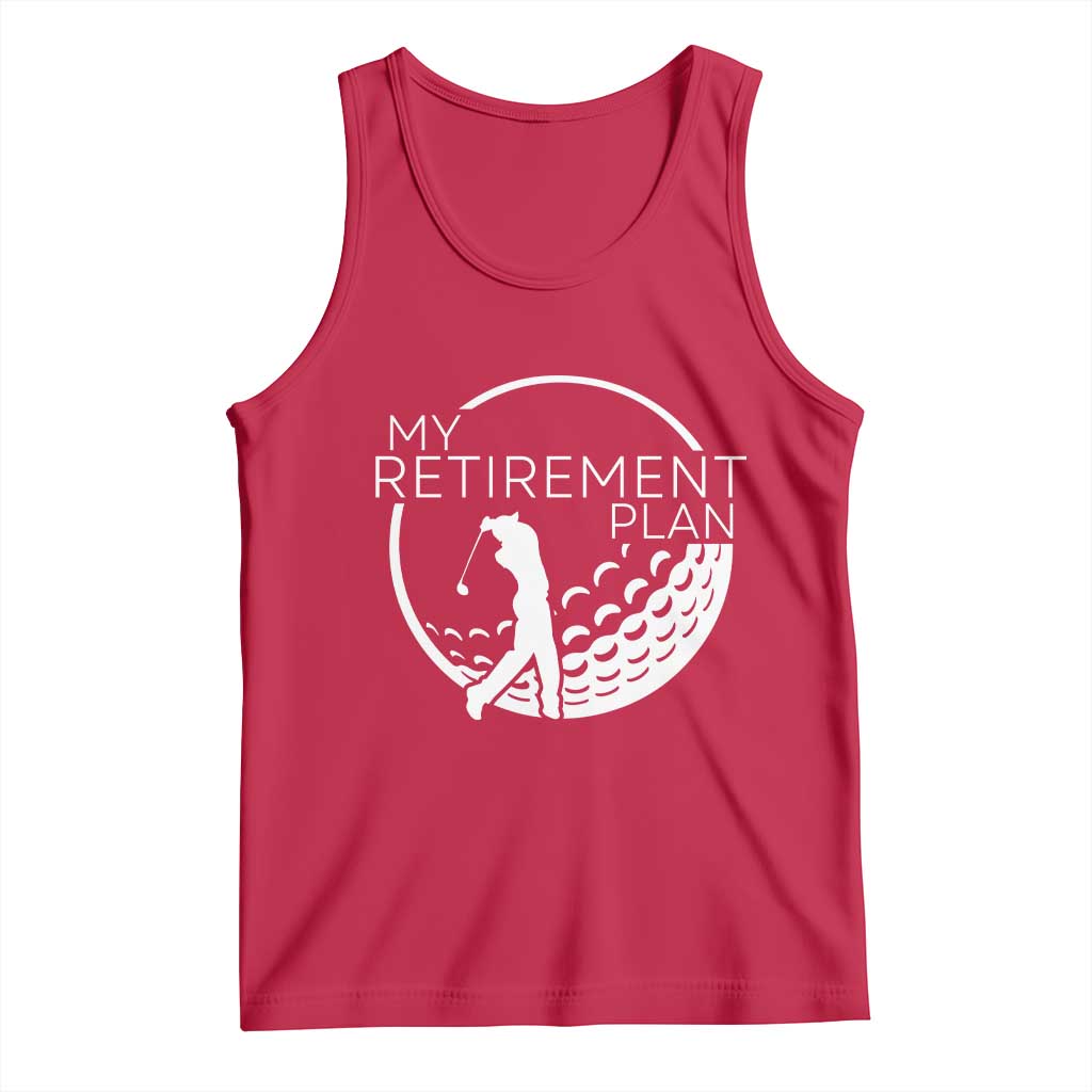Funny Retirement Golf Tank Top Saying Golfing Gift TS12 Red Print Your Wear