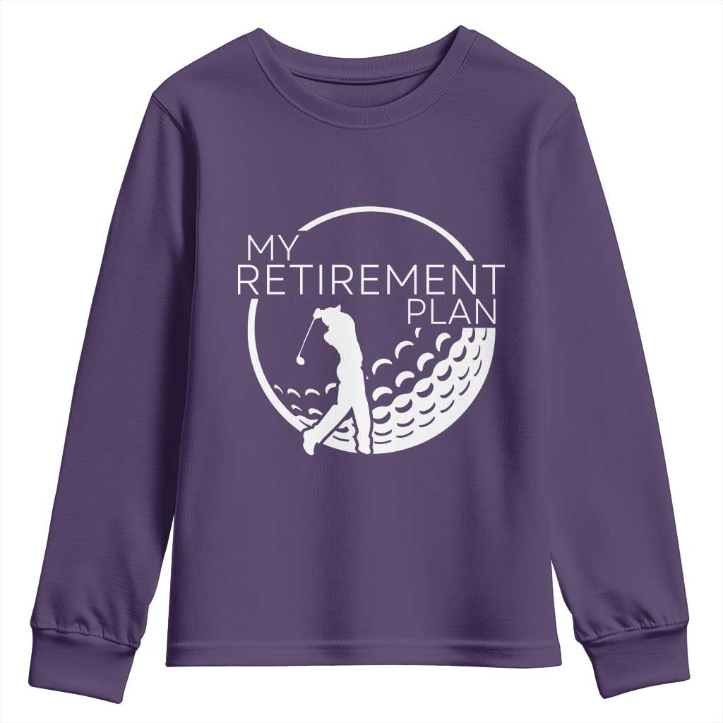 Funny Retirement Golf Youth Sweatshirt Saying Golfing Gift TS12 Purple Print Your Wear