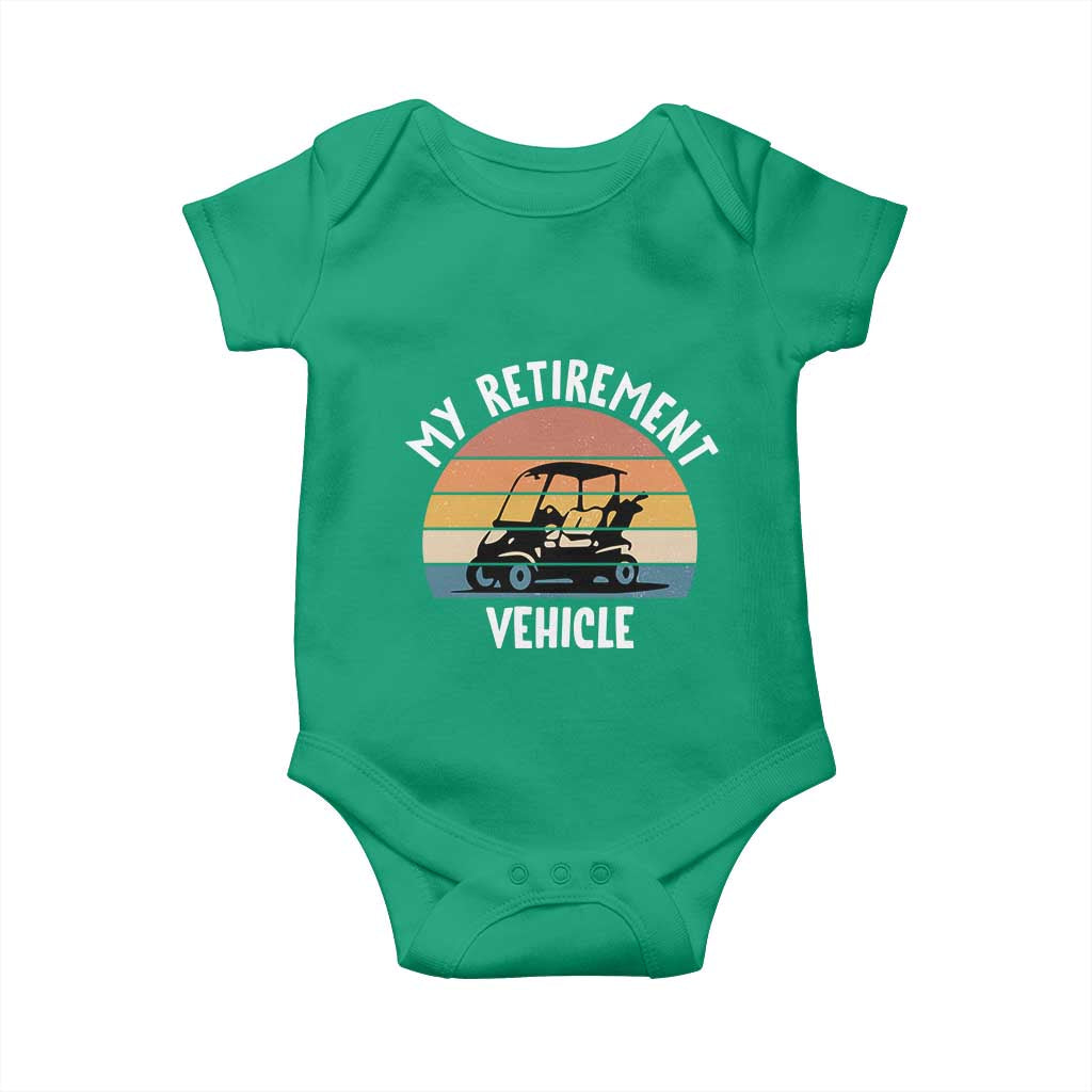 My Retirement Vehicle Golf Cart Baby Onesie Funny Retired Golfer Gift TS12 Irish Green Print Your Wear