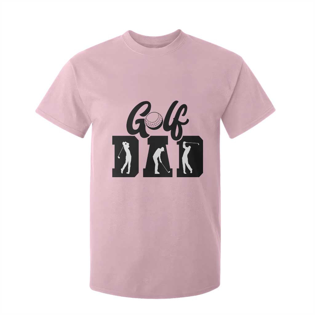 Golf Dad T Shirt For Kid Gift For Sport Lover TS12 Light Pink Print Your Wear
