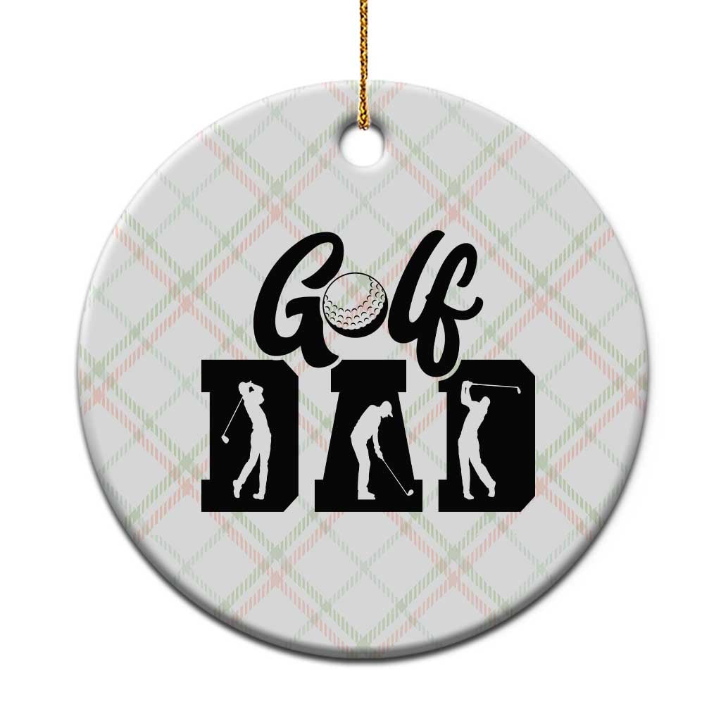 Golf Dad Ceramic Ornament Gift For Sport Lover TS12 1pc Christmas Plaid Print Your Wear