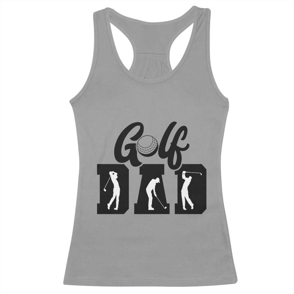 Golf Dad Racerback Tank Top Gift For Sport Lover TS12 Sport Gray Print Your Wear