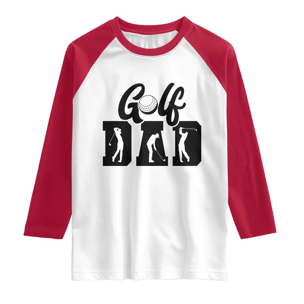 Golf Dad Raglan Shirt Gift For Sport Lover TS12 White Red Print Your Wear