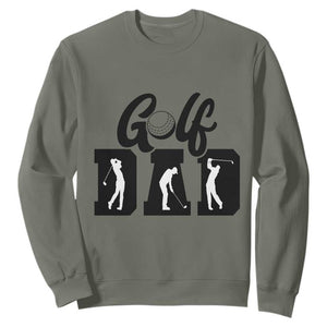 Golf Dad Sweatshirt Gift For Sport Lover TS12 Military Green Print Your Wear