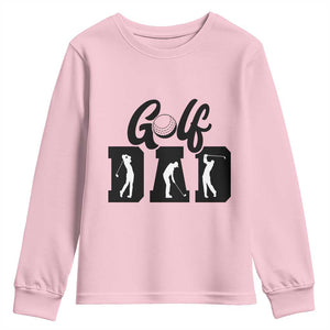 Golf Dad Youth Sweatshirt Gift For Sport Lover TS12 Light Pink Print Your Wear