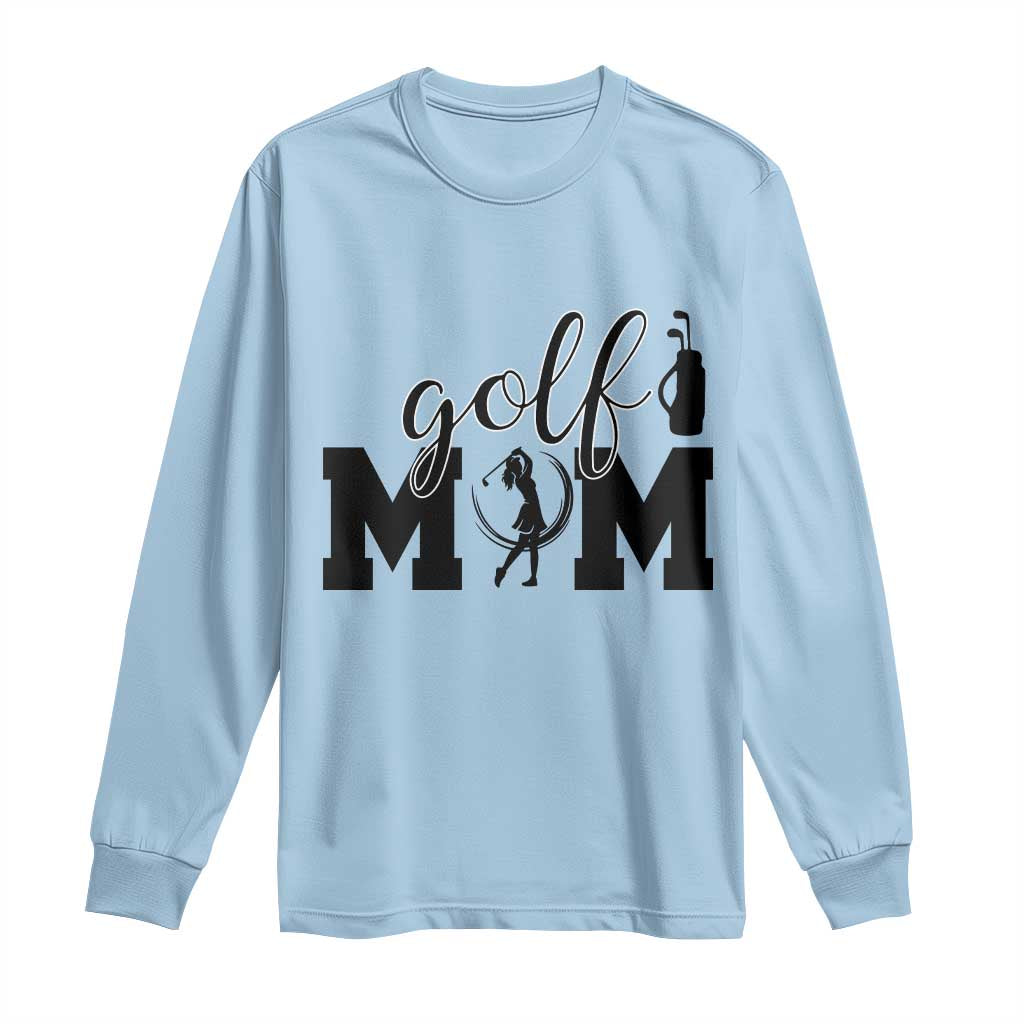 Proud Golf Mom Lifestyle Long Sleeve Shirt Sports Gift Idea TS12 Light Blue Print Your Wear