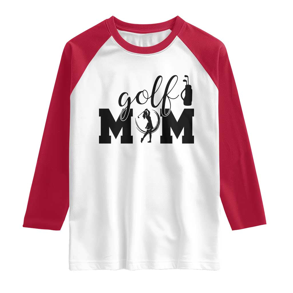 Proud Golf Mom Lifestyle Raglan Shirt Sports Gift Idea TS12 White Red Print Your Wear