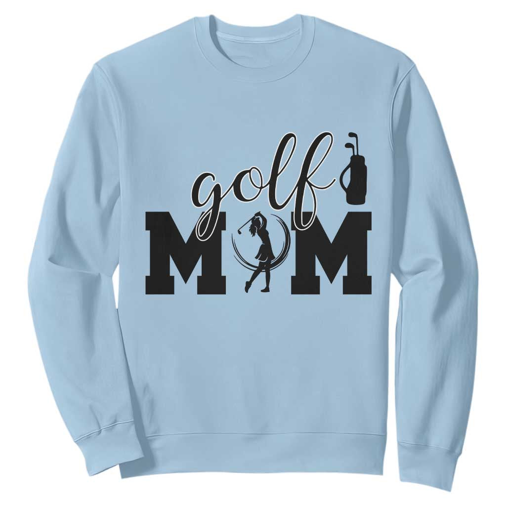 Proud Golf Mom Lifestyle Sweatshirt Sports Gift Idea TS12 Light Blue Print Your Wear