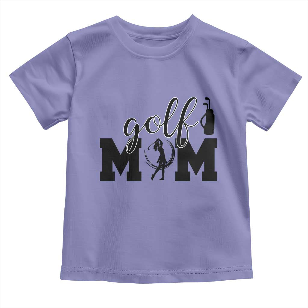 Proud Golf Mom Lifestyle Toddler T Shirt Sports Gift Idea TS12 Violet Print Your Wear
