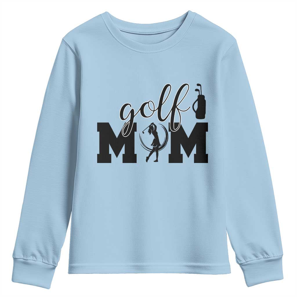 Proud Golf Mom Lifestyle Youth Sweatshirt Sports Gift Idea TS12 Light Blue Print Your Wear