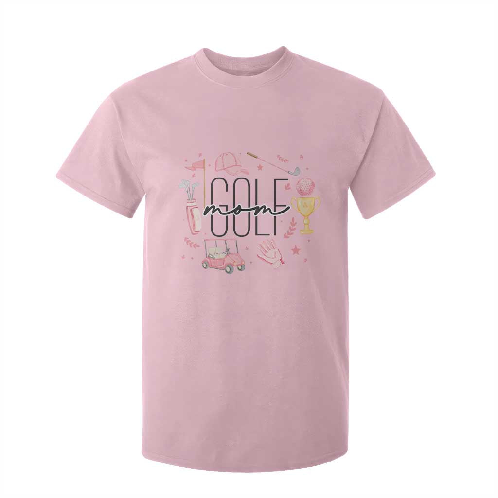 Golf Mom Life Proud T Shirt For Kid Sports Lover Gift TS12 Light Pink Print Your Wear