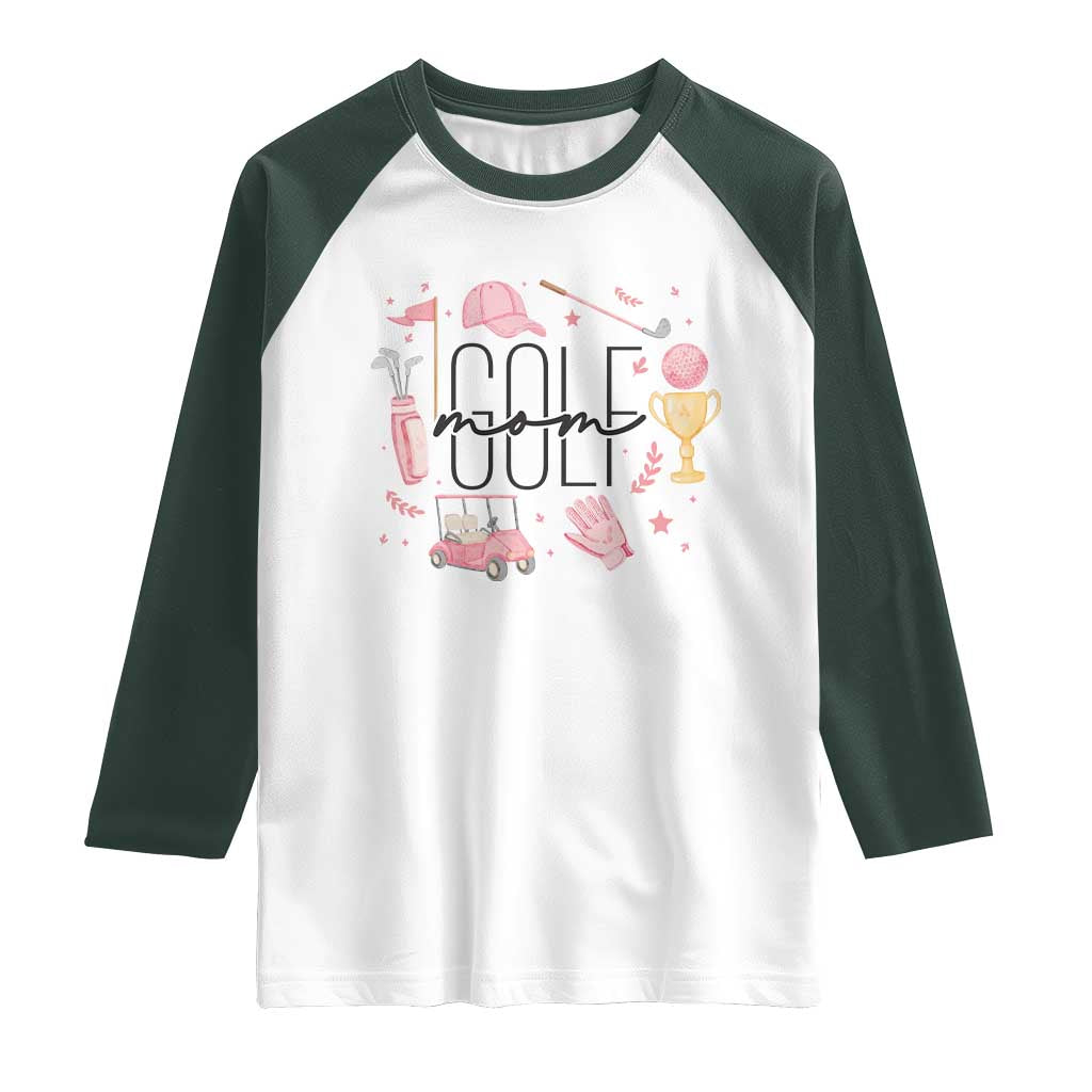 Golf Mom Life Proud Raglan Shirt Sports Lover Gift TS12 White Dark Forest Green Print Your Wear