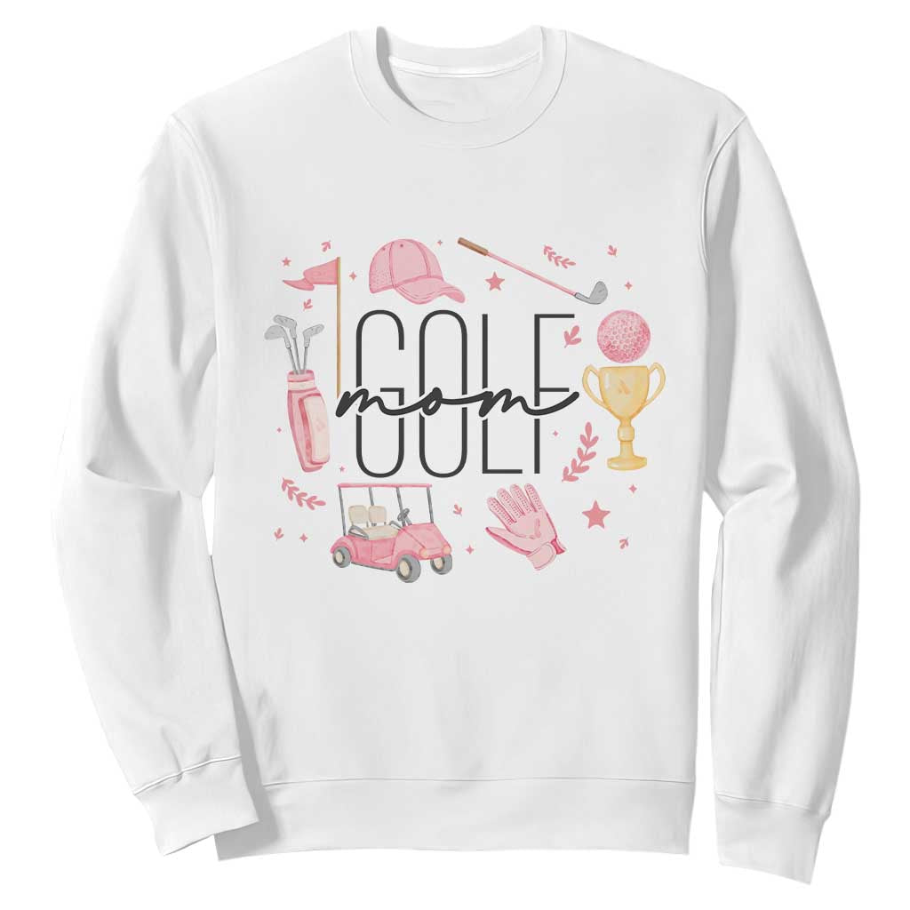 Golf Mom Life Proud Sweatshirt Sports Lover Gift TS12 White Print Your Wear