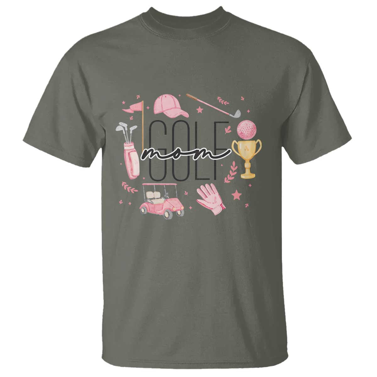 Golf Mom Life Proud T Shirt Sports Lover Gift TS12 Military Green Print Your Wear
