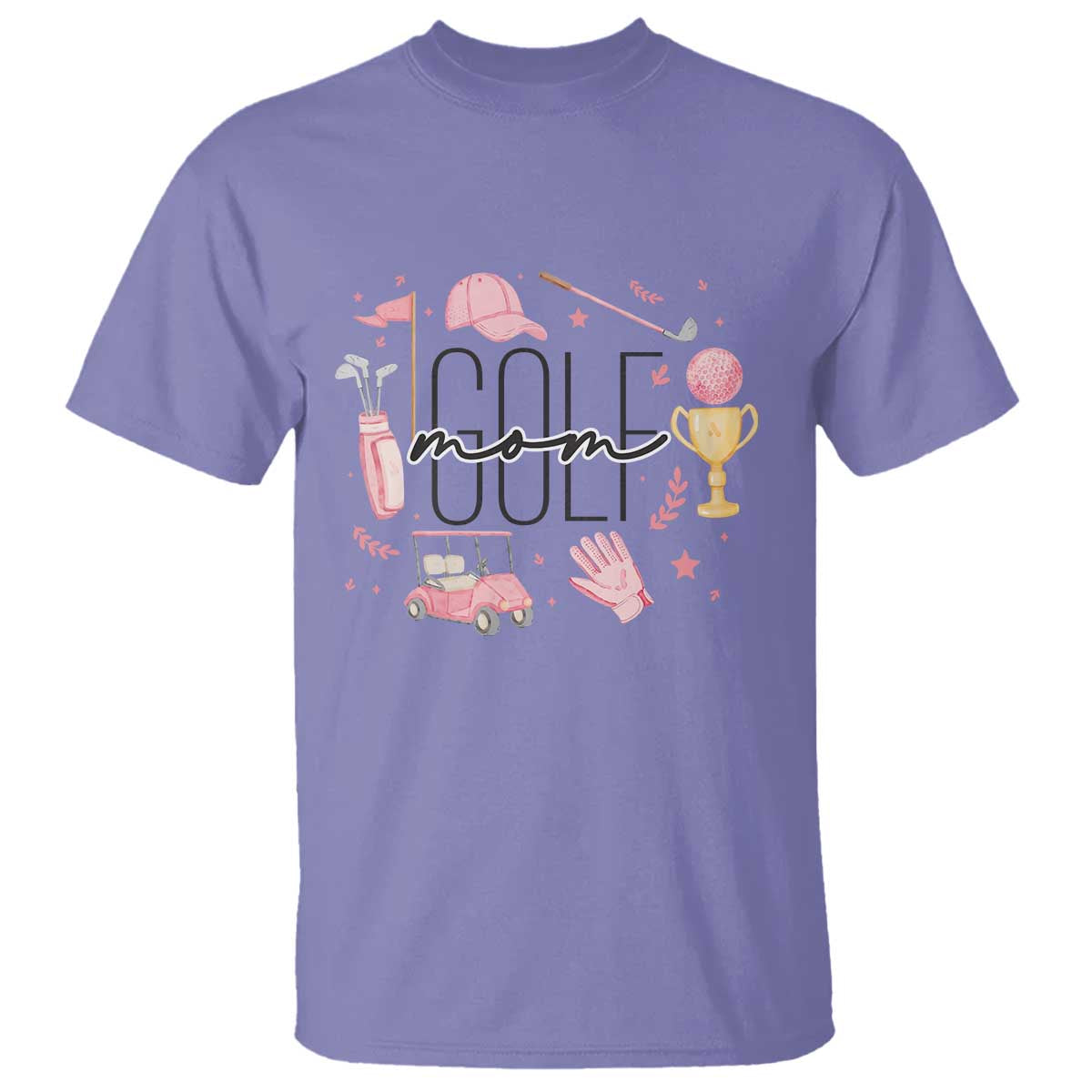 Golf Mom Life Proud T Shirt Sports Lover Gift TS12 Violet Print Your Wear