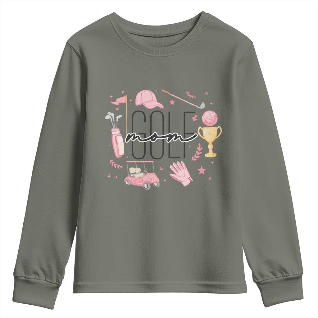 Golf Mom Life Proud Youth Sweatshirt Sports Lover Gift TS12 Military Green Print Your Wear