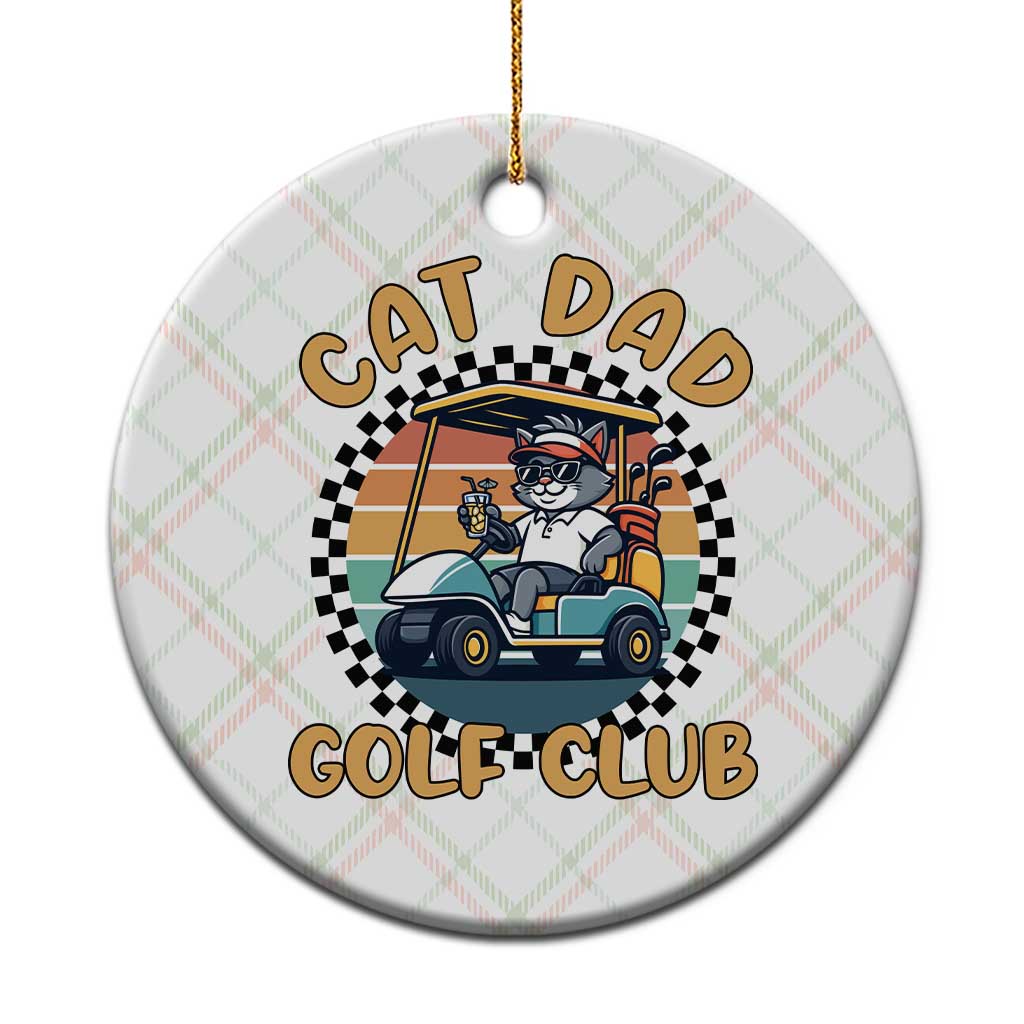 Cat Dad Golf Club Ceramic Ornament Funny Sports Lover Gift TS12 1pc Christmas Plaid Print Your Wear