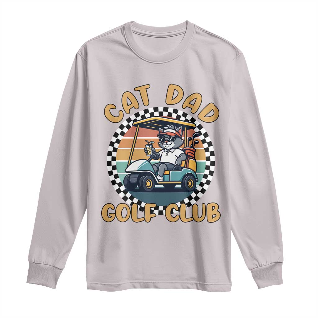 Cat Dad Golf Club Long Sleeve Shirt Funny Sports Lover Gift TS12 Ice Gray Print Your Wear