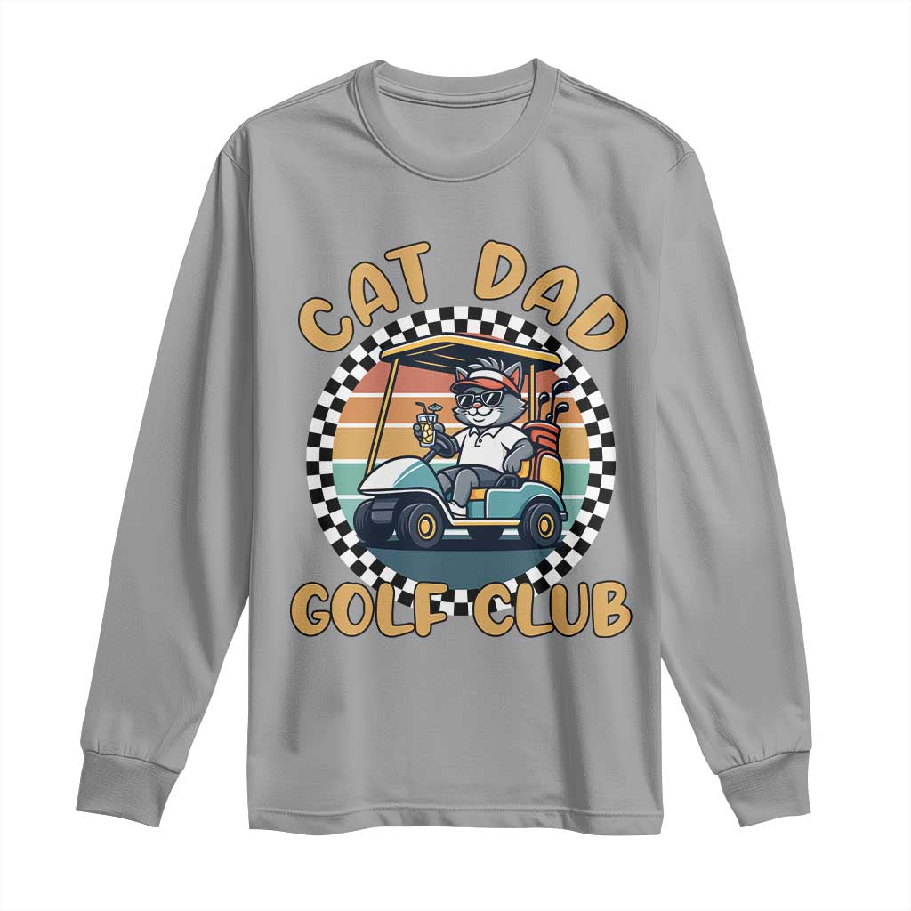Cat Dad Golf Club Long Sleeve Shirt Funny Sports Lover Gift TS12 Sport Gray Print Your Wear