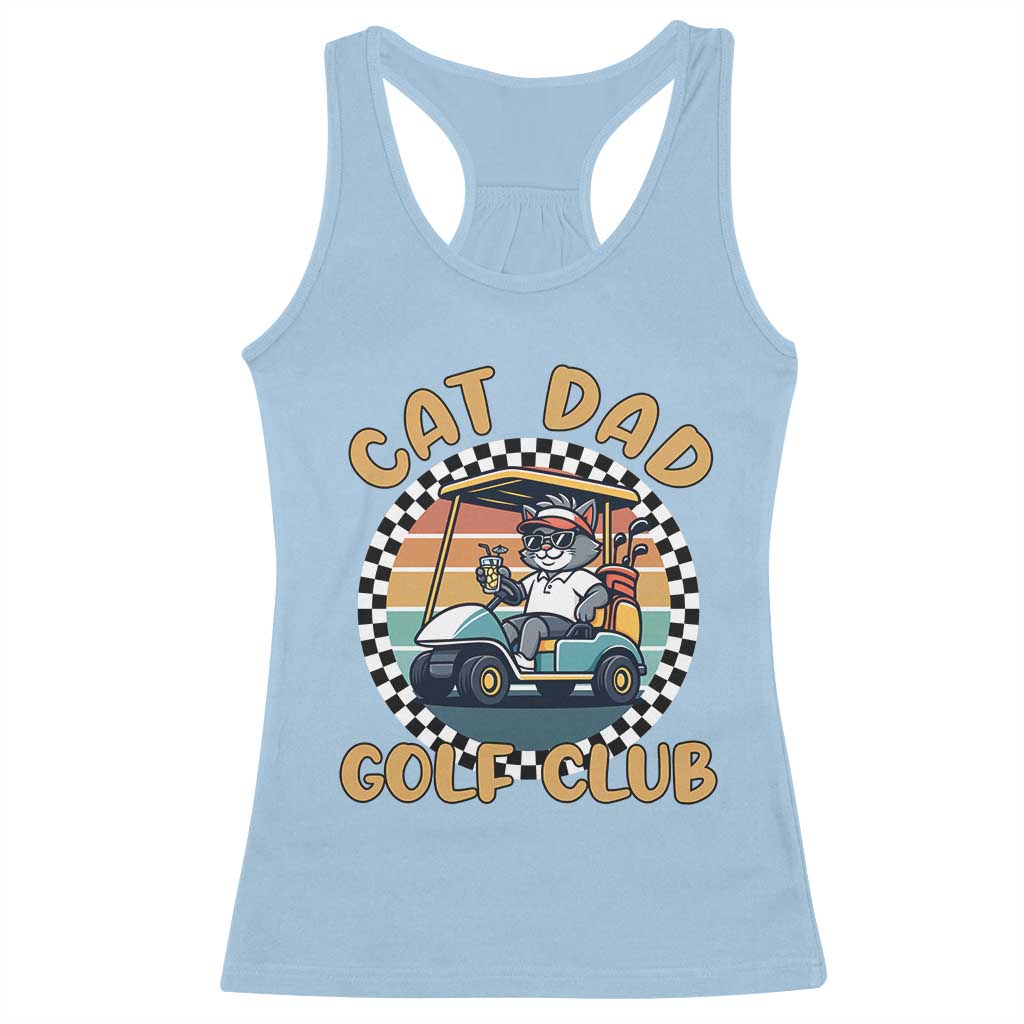 Cat Dad Golf Club Racerback Tank Top Funny Sports Lover Gift TS12 Light Blue Print Your Wear