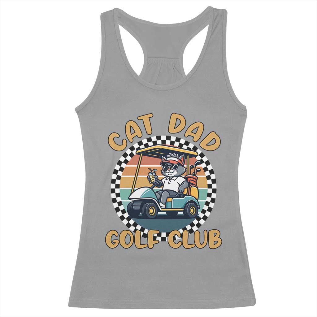 Cat Dad Golf Club Racerback Tank Top Funny Sports Lover Gift TS12 Sport Gray Print Your Wear